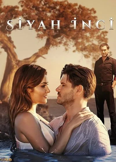 سریال ترکی Siyah İnci