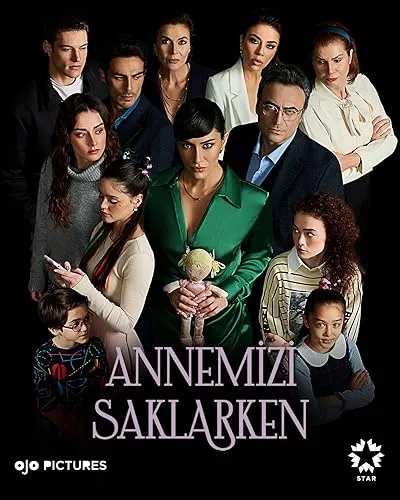 سریال ترکی Annemizi Saklarken