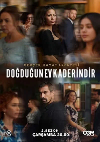 سریال ترکی Doğduğun Ev Kaderindir