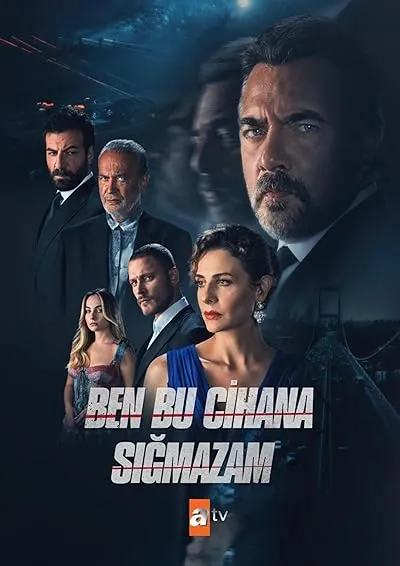 سریال ترکی Ben Bu Cihana Sığmazam