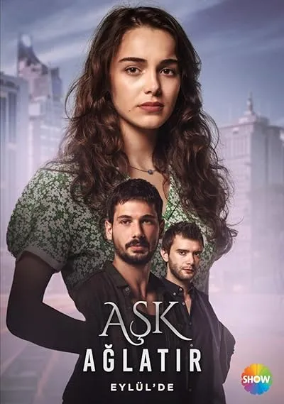 سریال ترکی Aşk Ağlatır