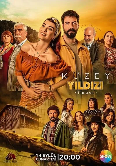 سریال ترکی Kuzey Yıldızı: İlk Aşk