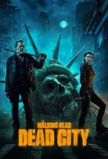 سریال The Walking Dead: Dead City