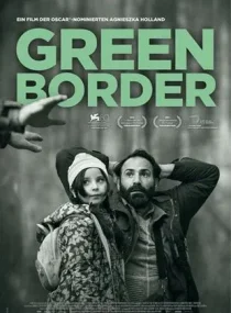  فیلم Green Border 2023