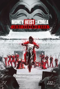 سریال Money Heist: Korea - Joint Economic Area Part 2
