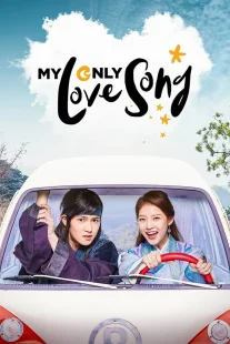 سریالMy Only Love Song